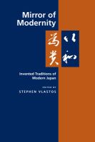 Mirror of modernity : invented traditions of modern Japan /
