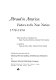 Abroad in America : visitors to the new nation, 1776-1914 /