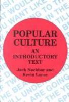 Popular culture : an introductory text /