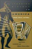 Learning history in America : schools, cultures, and politics /
