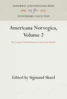 Americana Norvegica : Norwegian Contributions to American Studies.