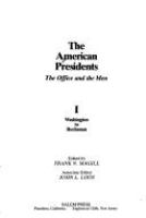 The American presidents : the office and the men /