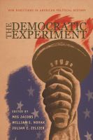 The democratic experiment : new directions in American political history /