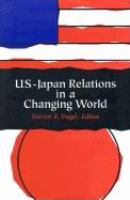 U.S.-Japan relations in a changing world /