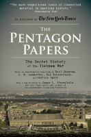 The Pentagon papers : the secret history of the Vietnam War /