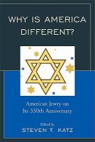 Why is America different? : American Jewry on its 350th anniversary /