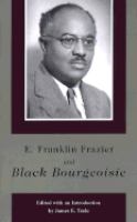 E. Franklin Frazier and Black Bourgeoisie