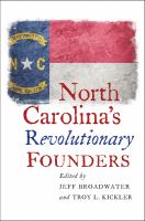 North Carolina's Revolutionary Founders