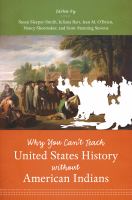 Why you can't teach United States history without American Indians /