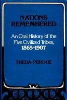 Nations remembered : an oral history of the five civilized tribes, 1865-1907 /