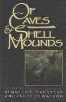 Of caves and shell mounds /