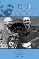 Israel and the legacy of Harry S. Truman /