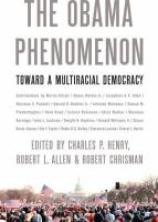 The Obama phenomenon : toward a multiracial democracy /