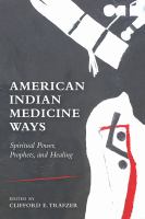 American Indian medicine ways : spiritual power, prophets, and healing /