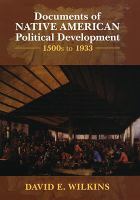 Documents of Native American political development : 1500s to 1933 /
