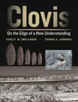 Clovis : on the edge of a new understanding /
