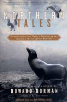 Northern tales : stories from the native peoples of the arctic and subarctic regions /
