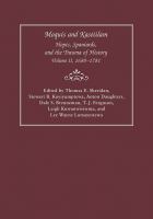 Moquis and Kastiilam Hopis, Spaniards, and the Trauma of History, Volume II, 1680-1781 /