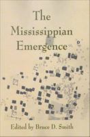 The Mississippian Emergence