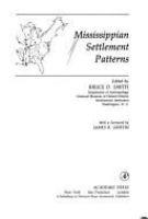 Mississippian settlement patterns /