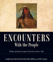 Encounters with the people : written and oral accounts of Nez Perce life to 1858 /