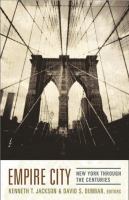 Empire City : New York through the centuries /