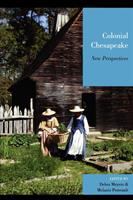 Colonial Chesapeake : new perspectives /