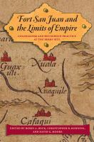 Fort San Juan and the limits of empire : colonialism and household practice at the Berry Site /