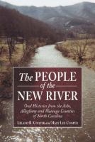 The people of the New River : oral histories from the Ashe, Alleghany, and Watauga counties of North Carolina /