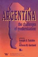 Argentina the challenges of modernization /