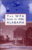 The WPA guide to 1930s Alabama