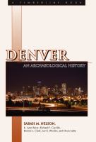 Denver An Archaeological History /