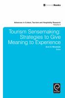 Tourism sensemaking : strategies to give meaning to experience /