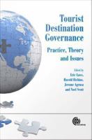 Tourist destination governance : practice, theory and issues /