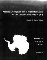 Marine geological and geophysical atlas : circum-Antarctic to 30° South /
