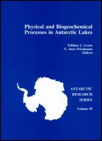 Physical and biogeochemical processes in Antarctic lakes /