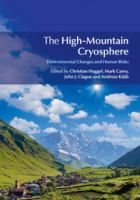The high-mountain cryosphere : environmental changes and human risks /