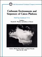 Carbonate environments and sequences of Caicos Platform : Caicos, British West Indies to Miami, Florida, July 20-26, 1989 /