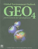Global environment outlook : environment for development, GEO 4.