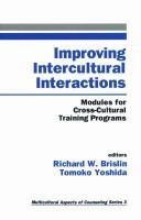 Improving intercultural interactions : modules for cross-cultural training programs /