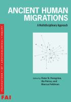 Ancient human migrations : a multidisciplinary approach /