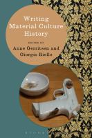 Writing material culture history /
