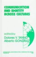 Communication and identity across cultures /