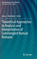 Theoretical approaches to analysis and interpretation of commingled human remains /