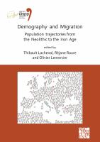 Demography and migration : population trajectories from the Neolithic to the Iron Age : proceedings of the XVIII UISPP World Congress (4-9 June 2018, Paris, France).