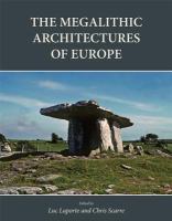 The megalithic architectures of Europe /