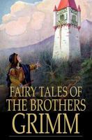 Fairy tales of the Brothers Grimm /