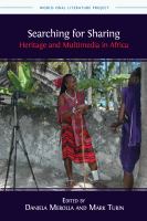 Searching for sharing : heritage and multimedia in Africa /
