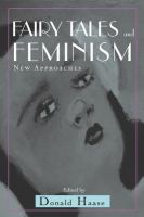 Fairy tales and feminism : new approaches /