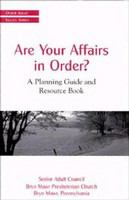 Are your affairs in order? a planning guide and resource book /
